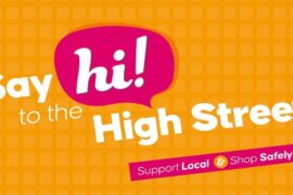 A new campaign has launched in Cheshire East to encourage residents to say 'hi' to their local high street again, following the easing of lockdown restrictions.
